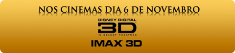 Nos cinemas dia 6 de Novembro. Também em Disney Digital 3D!