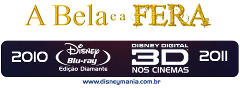 A Bela e a Fera: Nesta Primavera em Blu-ray e no ano que vem nos Cinemas em 3D!