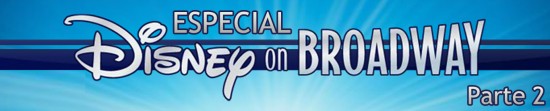 DisneyOnBroadwayPt2