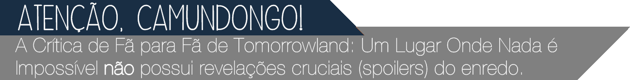 tomorrowland-critica-aviso