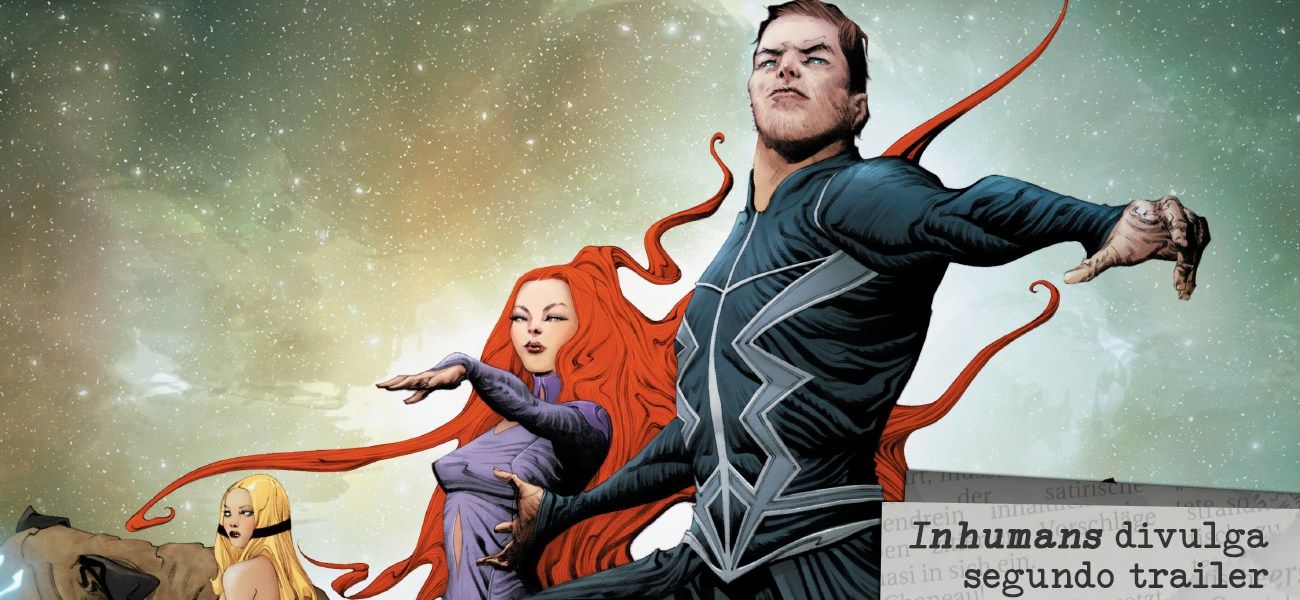 reporter-octogesima-quinta-inhumans