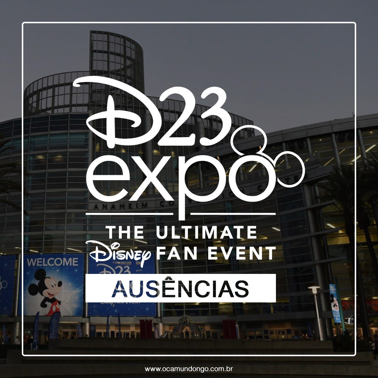 d23-expo-2017-ausencias-inicio-camundongo